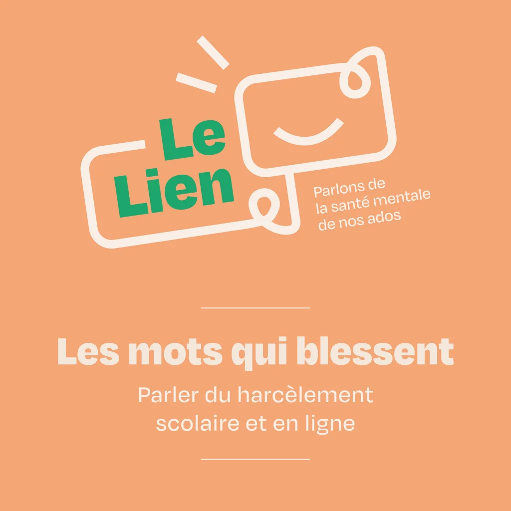 Podcast Le lien : les mots qui blessent, parler du harcèlement scolaire et en ligne