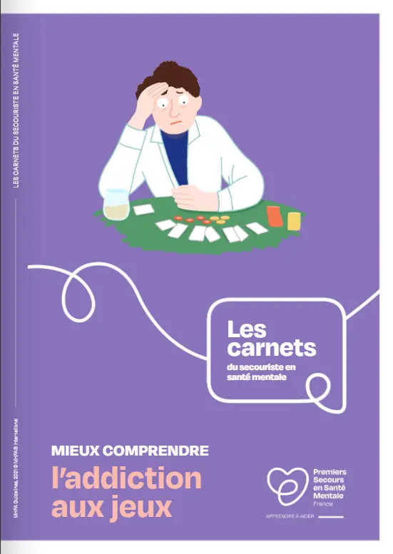 Carnet du secouriste - mieux comprendre l'addiction aux jeux PSSM France
