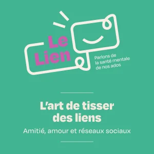 Podcast Le lien : l'art de tisser des liens